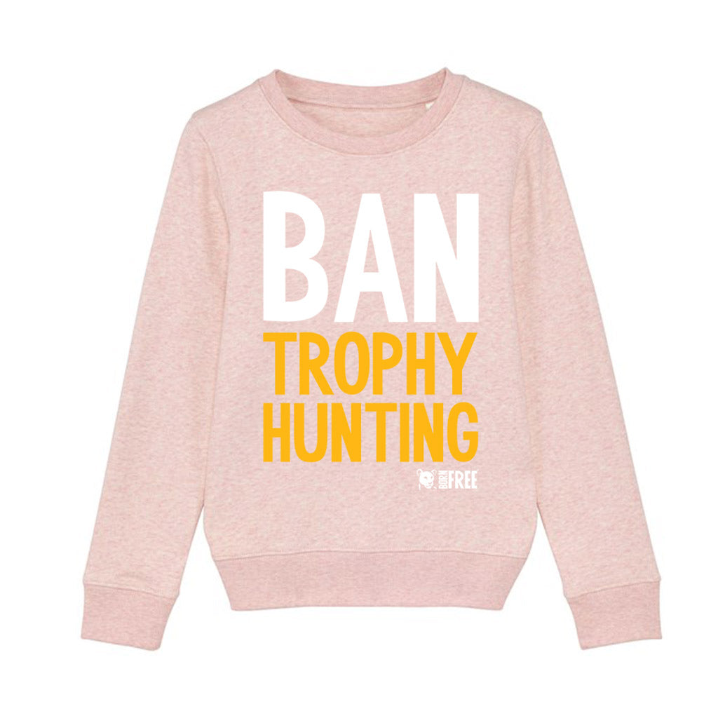 Ban Trophy Hunting Sweatshirt - Call To Action
