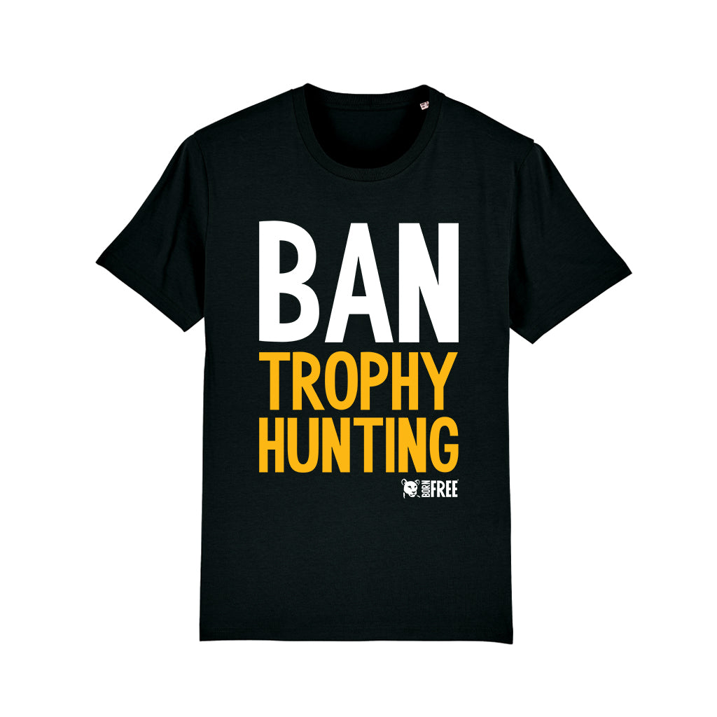 Ban Trophy Hunting T-Shirt - Call To Action