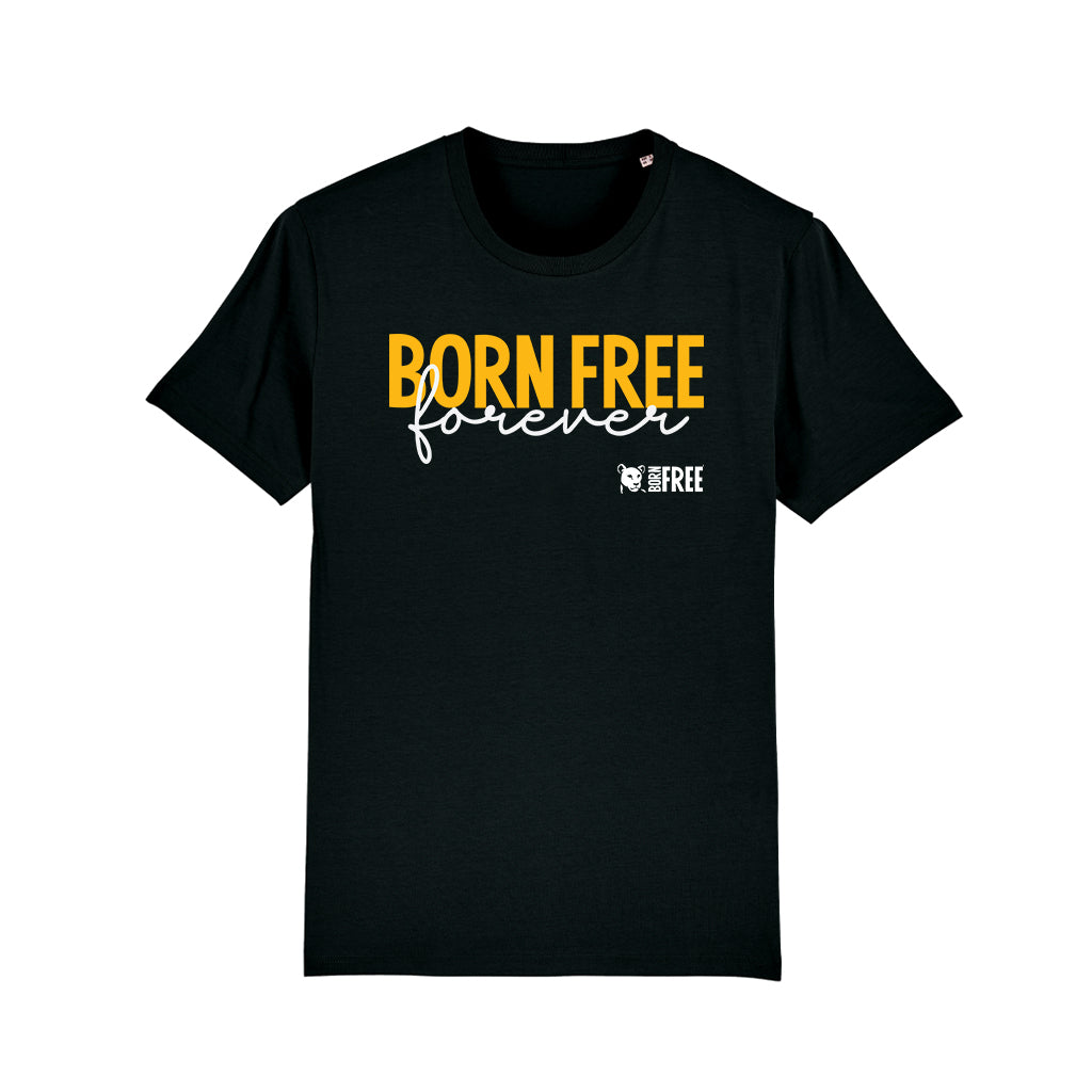 Born Free Forever T-Shirt - Call to Action