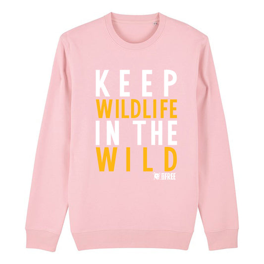 Keep Wildlife in the Wild - Call to Action Sweatshirt