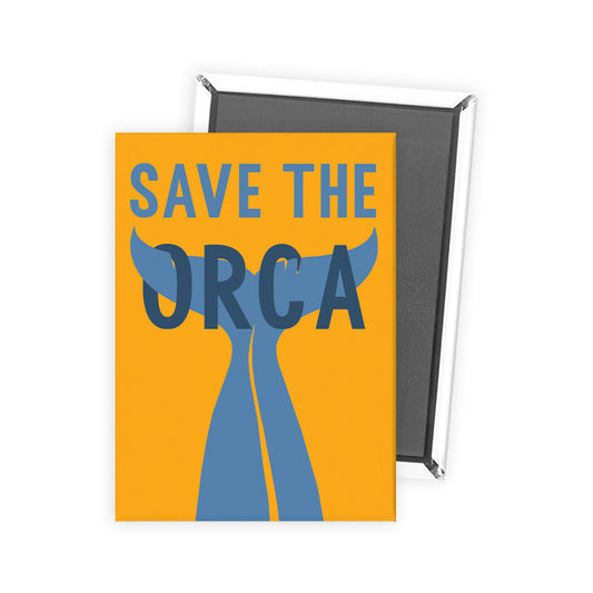 Save the Orca Magnet - Call to Action
