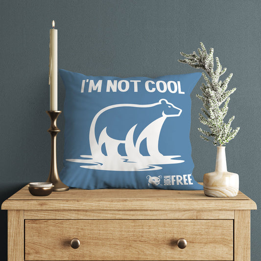 I'm Not Cool Organic Cushion