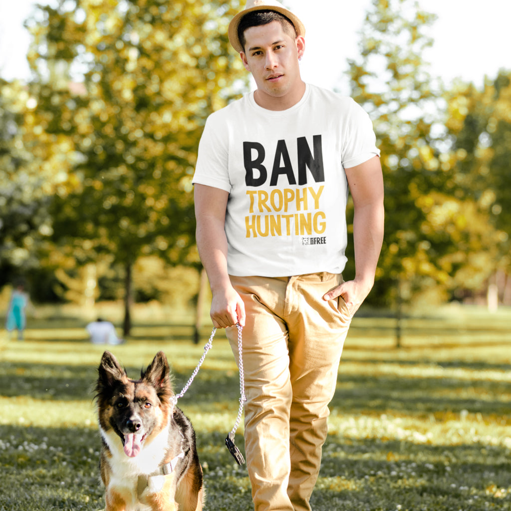 Ban Trophy Hunting - Born Free Call to Action T-Shirt