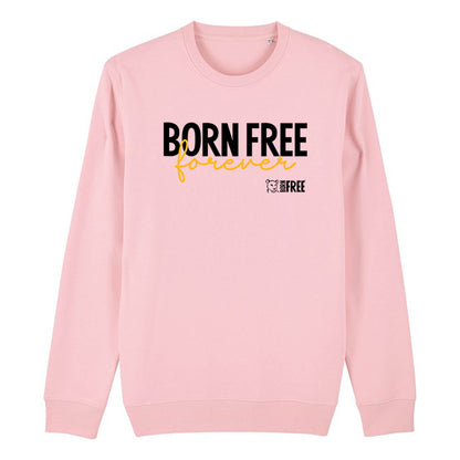 Born Free Forever Sweatshirt
