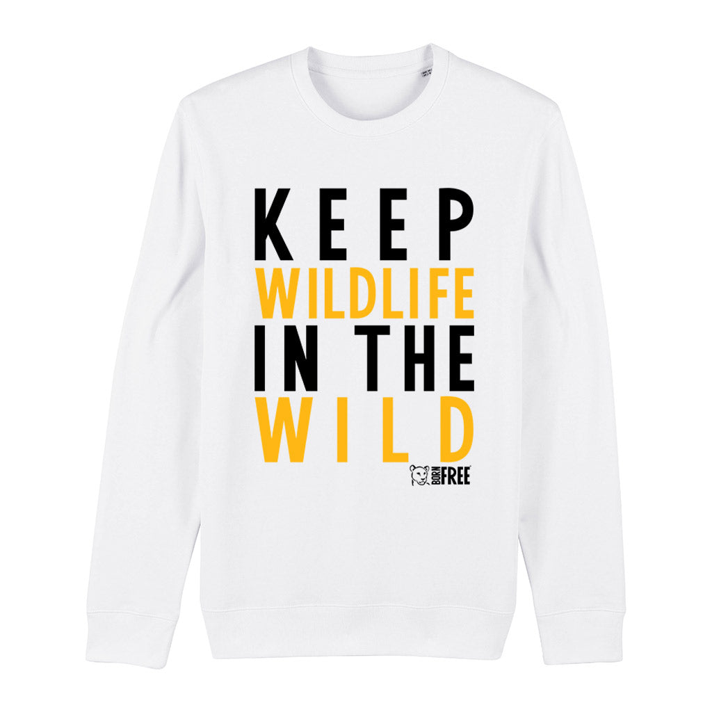 Keep Wildlife in the Wild Sweatshirt